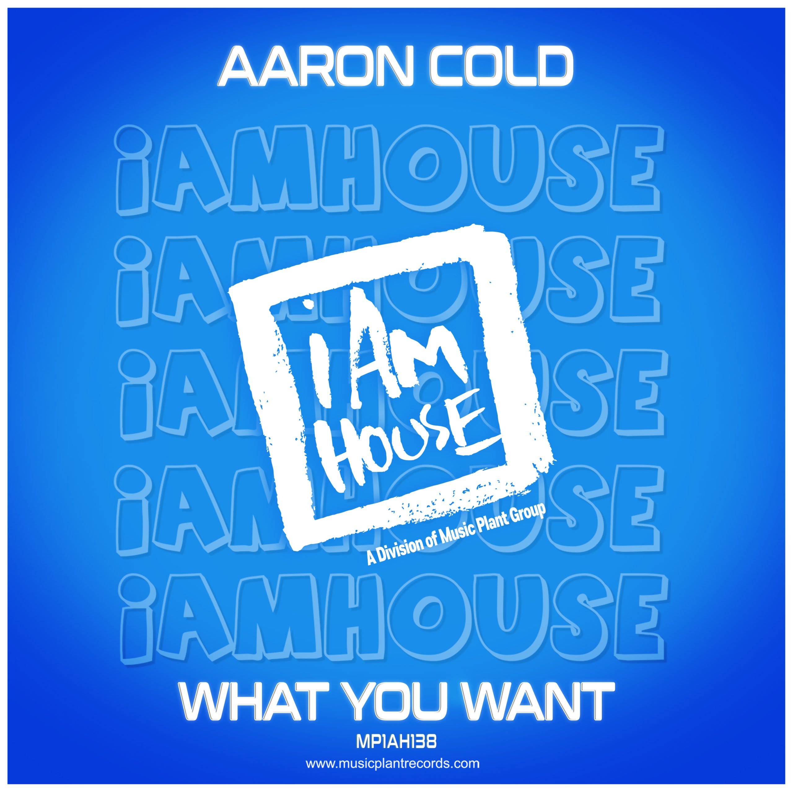 Aaron Cold- "What You Want"
