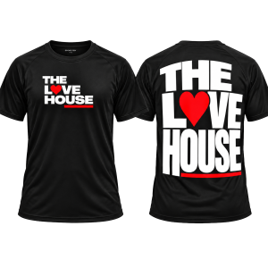 The Love House - Dry-Fit (Black) (Full Back) (Front/Back)