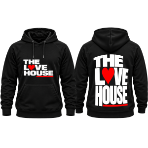 THE LOVE HOUSE -BLACK HOODIE (FULL BACK)(Front/Back) (Copy)